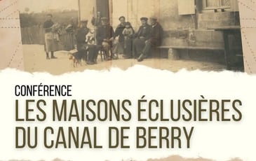 Conférence, Les maisons éclusières du canal de Berry