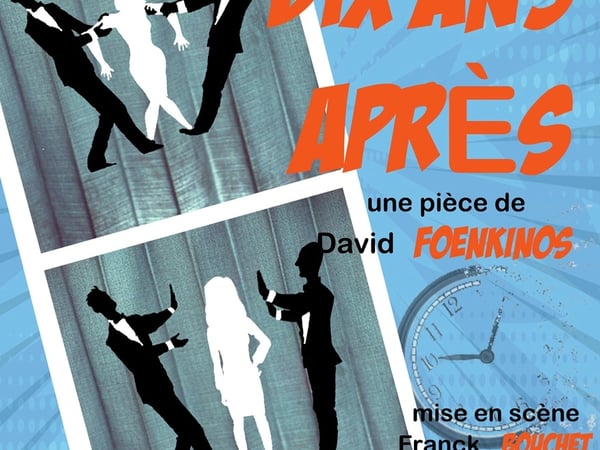 Comédie : Dix ans après