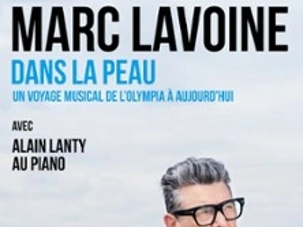 Marc Lavoine, Dans la Peau (avec Alain Lanty au piano)